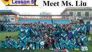 初中英语Lesson 5 Meet Ms. Liu教学ppt课件