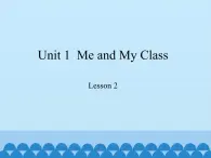 冀教版（三起）英语八年级上册 Unit 1  Me and My Class Lesson 2_1 课件