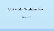 初中英语冀教版八年级上册Unit 4 My NeighbourhoodLesson 22 I Like My Neighbourhood教课课件ppt