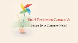 Unit 4 Lesson 20 A Computer Helps!  课件 2023-2024学年冀教版英语八年级下册