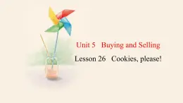 Unit 5 Lesson 26 Cookies, please!  课件 2023-2024学年冀教版英语八年级下册