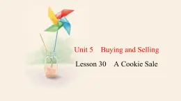 Unit 5 Lesson 30 A Cookie Sale  课件 2023-2024学年冀教版英语八年级下册