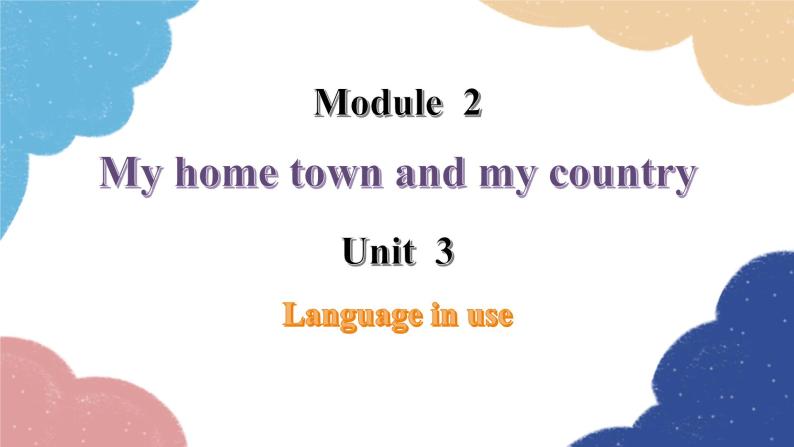 外研版英语八年级上册Module 2 Unit 3 Language in use课件01