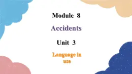 外研版英语八年级上册Module 8 Unit 3 Language in use课件