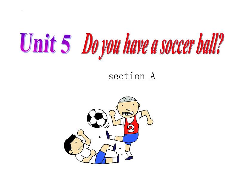 Unit 5 Section A课件-2023-2024学年人教版英语七年级上册01