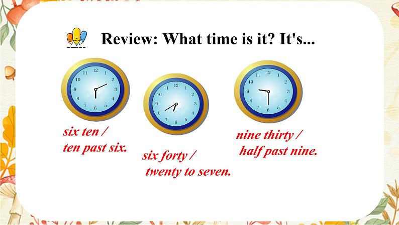 人教新目标Go For It七年级英语下册课件 Unit2 what time do you go to school SectionB 3a-Self Check05