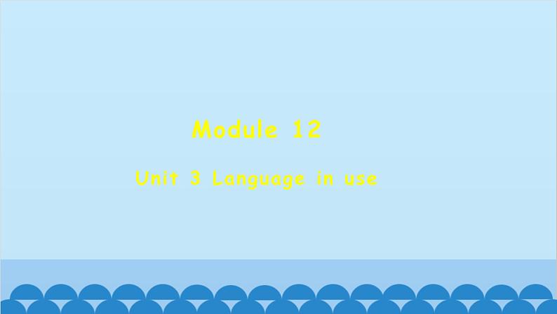 外研版英语八年级上册 Module 12 Unit 3课件第1页