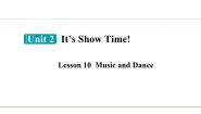 初中英语Lesson 10  Music and Dance教课课件ppt