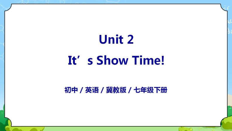 Unit 2 Lesson 10 Music and Dance-初中英语七年级下册同步 课件+教案（冀教版）01