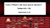 人教版初中英语8上Unit4What's the best movie theater Section A(1a－2d)课件+教案+音频