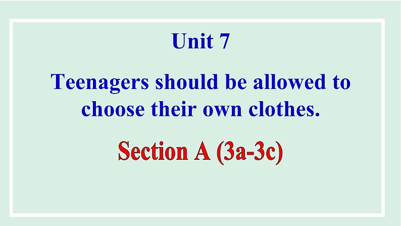 unit 7 课时2 Section A (3a-3c)第1页
