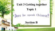 仁爱科普版七年级上册Topic 1 Does he speak Chinese?课文内容ppt课件