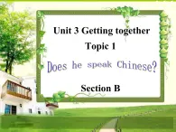 仁愛版英語七年級上冊 Unit 3 getting together Topic 1. Does he speak Chinese_課件1 (2) 課件