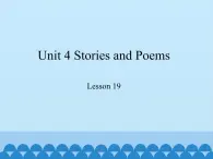 冀教版英语九年级全一册 Unit 4  Stories and Poems Lesson 19_ 课件