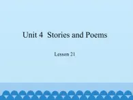 冀教版英语九年级全一册 Unit 4  Stories and Poems Lesson 21_ 课件