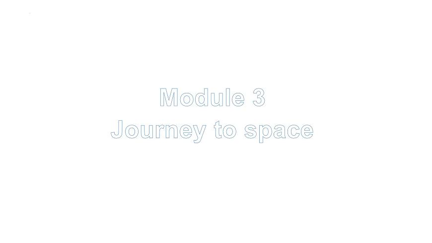 外研版八年級下冊英語Module 3 Journey to space Unit 3 Langu課件第1頁