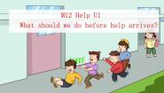 初中英语外研版 (新标准)八年级上册Module 12 HelpUnit 1 What should we do before help arrives?图片ppt课件