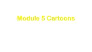 外研版 (新标准)八年级下册Module 5  Cartoon storiesUnit 3  Language in use教学ppt课件