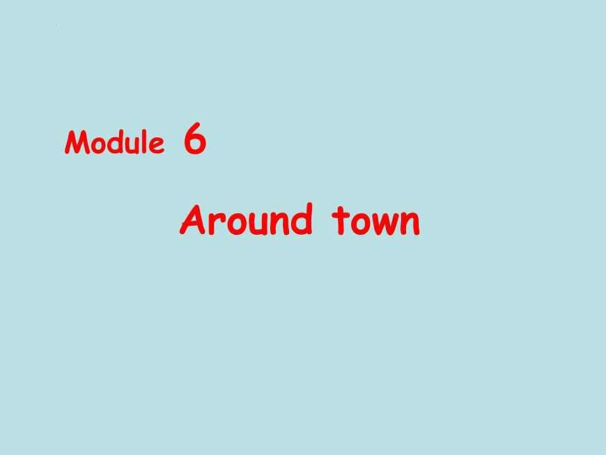外研版英語七年級(jí)下冊(cè)Module6課件第1頁