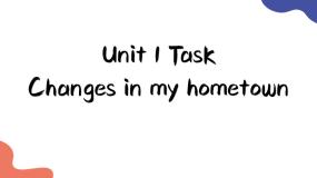 初中英语牛津译林版八年级下册Unit 1 Past and PresentTask教案配套ppt课件