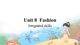 译林英语七年级上册 Unit 8 Period 4 Integrated skills PPT课件