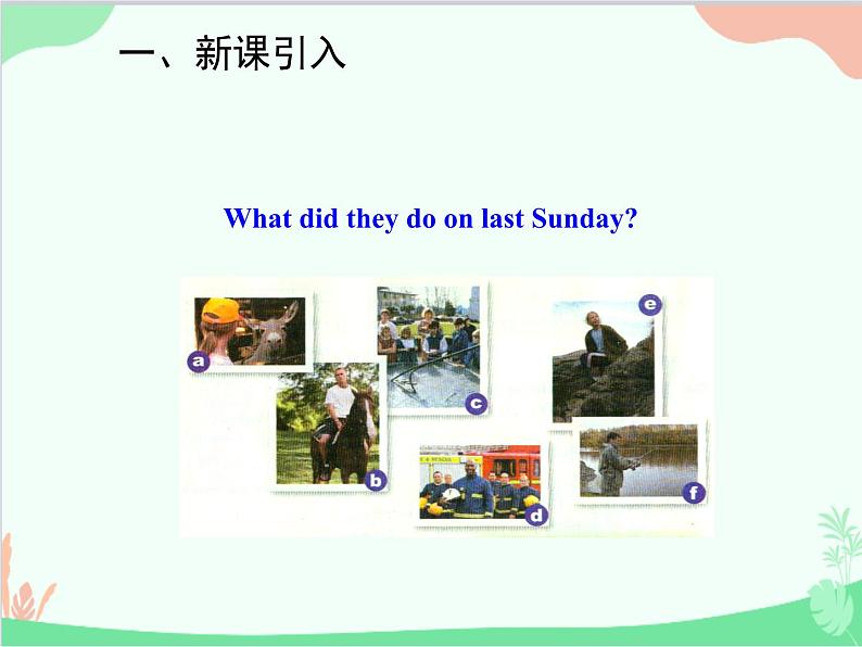 人教新目标版英语七年级下册 Unit 11 How was your school trip?Section B (3a-Self Check)课件02