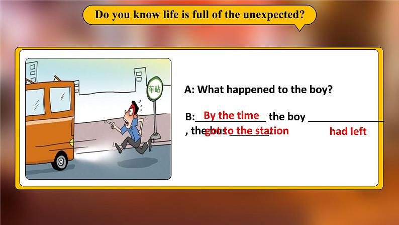 【公开赛课】人教初中英语课件九全Unit 12 Life is full of the expected. Section B 3 a-Self Check 课件+音视频06