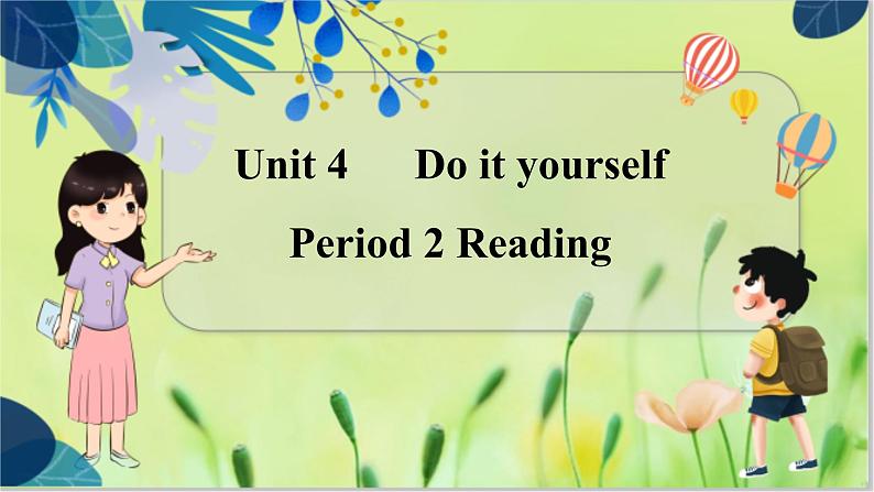 译林版英语八年级上册 Unit 4 Period 2 Reading PPT课件01