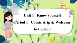 译林版英语九年级上册 Unit 1 Period 1 Comic strip & Welcome to the unit PPT课件