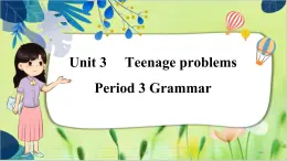 译林版英语九年级上册 Unit 3 Period 3 Grammar PPT课件