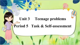 译林版英语九年级上册 Unit 3 Period 5 Task & Self-assessment PPT课件