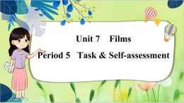 译林版英语九年级上册 Unit 7 Period 5 Task & Self-assessment PPT课件