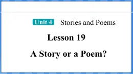 Lesson 19  A Story or a Poem？（课件） 2024-2025学年冀教版英语九年级上册