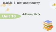 初中英语沪教牛津版(五四制)七年级上册（新版）Unit 10 A birthday party课前预习ppt课件