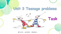 Module 1 Unit 3 Teenage problems Task（课件）-2024-2025学年牛津译林版英语九年级上册