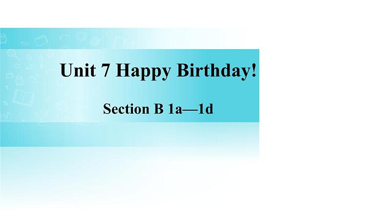 Unit 7 Section B(1a-1d)课件人教版2024新教材七年级上册英语01