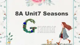 牛津译林版八上Unit7 Grammar课件PPT