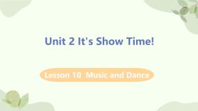 初中英语冀教版七年级下册Lesson 10  Music and Dance教案配套ppt课件