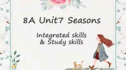 牛津译林版八上Unit7 Integrated skills & study skills课件PPT