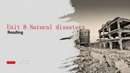 牛津译林版八上Unit8 Natural disasters Reading课件PPT