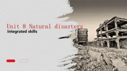 牛津译林版八上Unit8 Natural disasters Integrated skills课件PPT