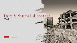 牛津译林版八上Unit8 Natural disasters Task课件PPT