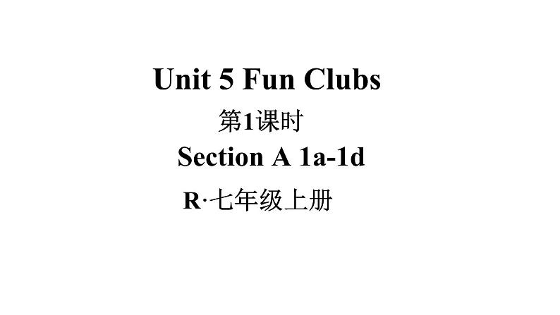 第1课时(Section A 1a-1d)第1页
