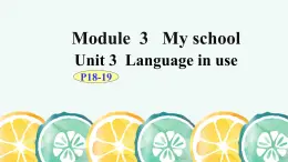 Module3 Unit3 Language in use. 课件 PPT