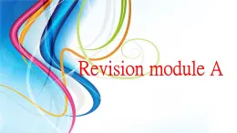 Revision ModuleA复习 课件 PPT