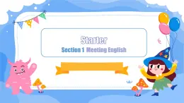 【核心素养】北师大版（2024）英语七年级上册 Starter Section 1 Meeting English 同步课件