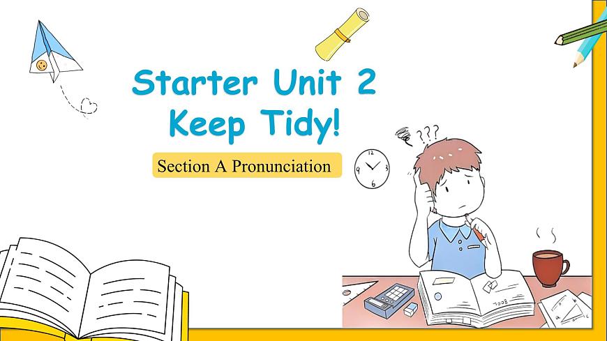 2024-2025學(xué)年人教版英語七年級上冊Starter Unit 2 Section A Pronunciation 課件第1頁