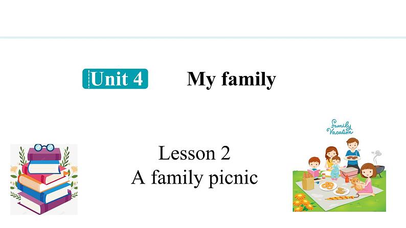 Unit 4 My family Lesson 2(课件)2024-2025学年冀教版七年级英语上册01