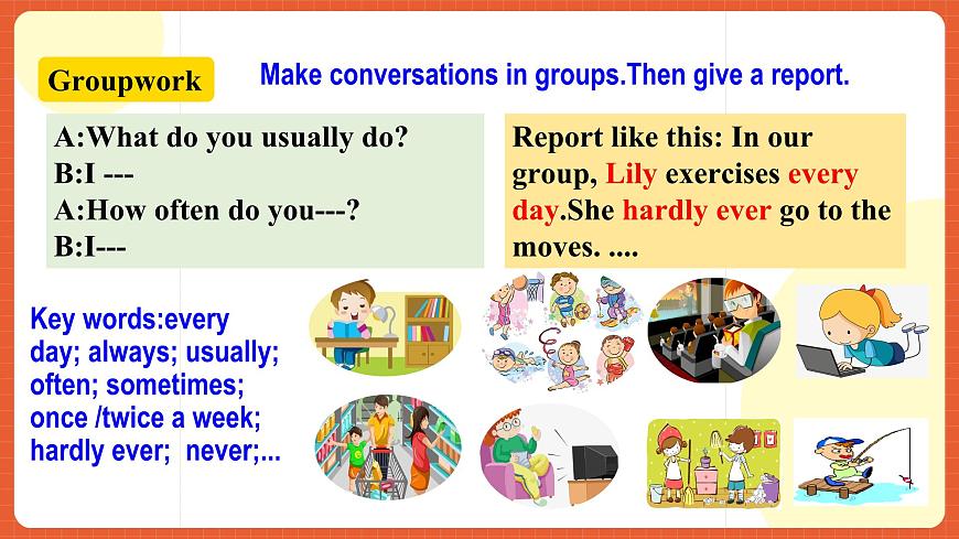 人教新目標(biāo)版英語八年級上冊 Unit2《How often do you exercise ？SectionA2d&Grammar Focus-3c 》課件第7頁