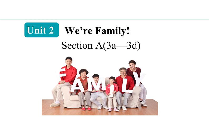 Unit 2 We're Family! Section A(3a—3d)课件--2024-2025学年人教版英语七年级上册第1页